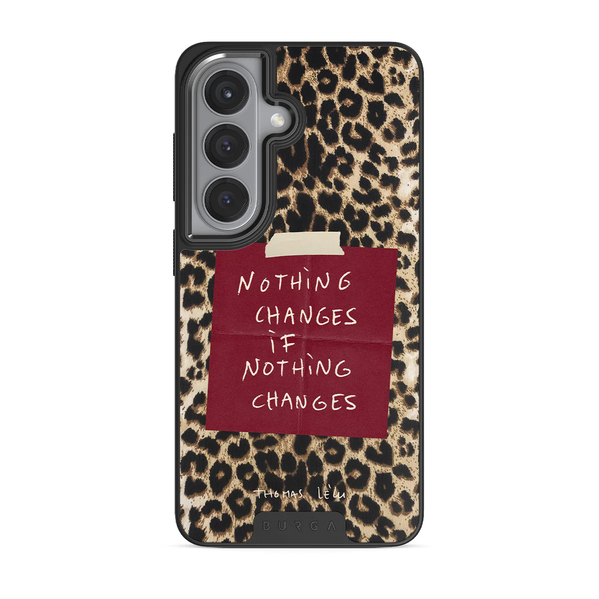 Nothing Changes - Samsung Galaxy S26 Case - Image 12