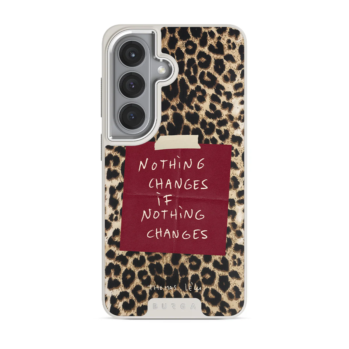 Nothing Changes - Samsung Galaxy S26 Case - Image 33