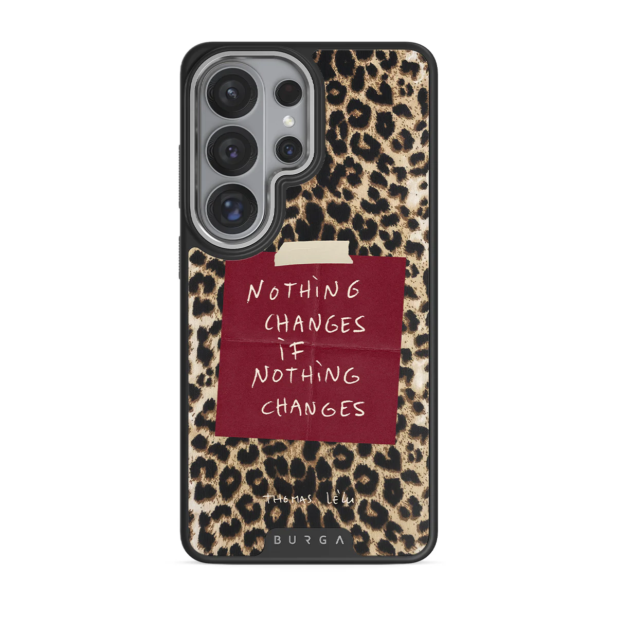Nothing Changes - Samsung Galaxy S26 Ultra Case - Image 19