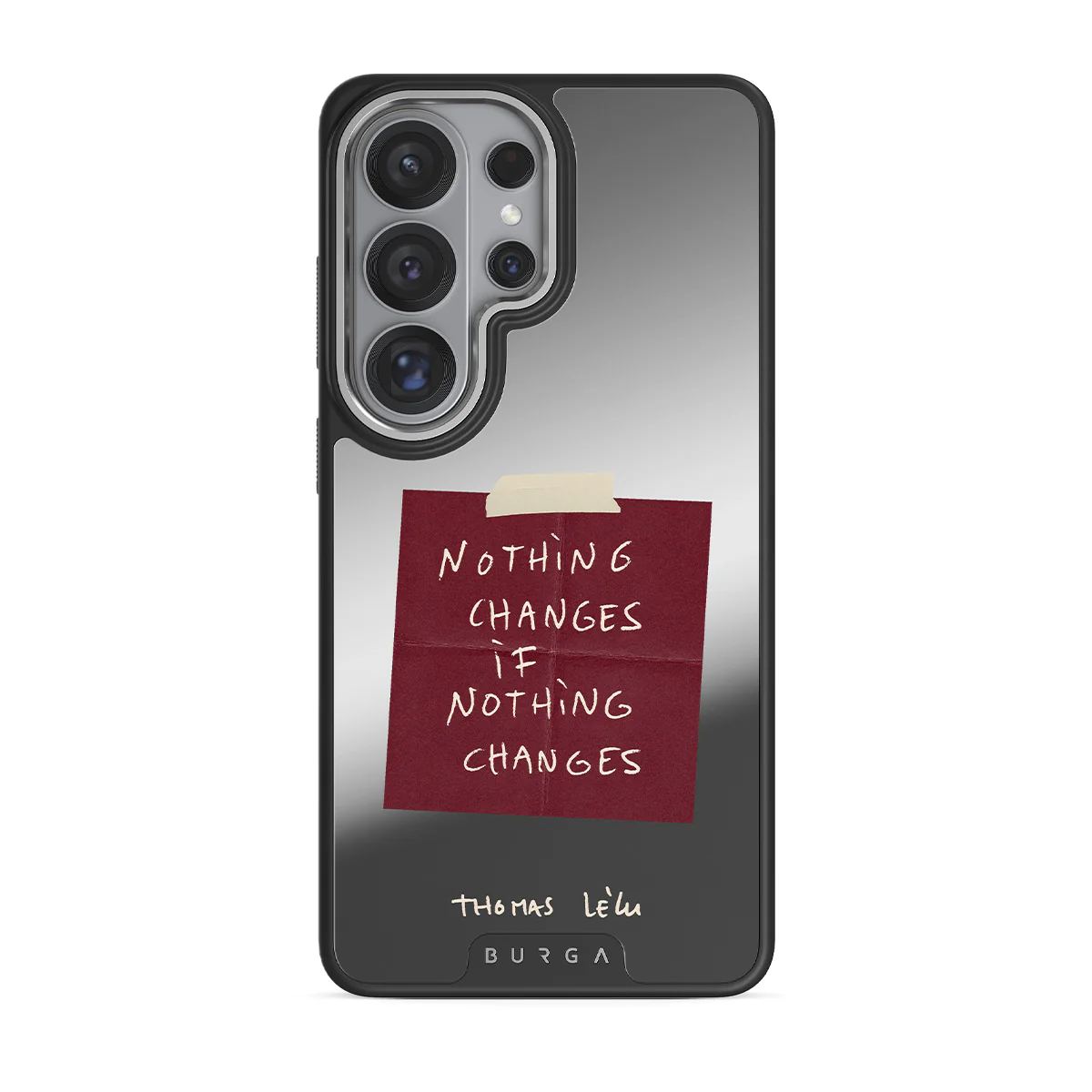 Nothing Changes - Samsung Galaxy S26 Ultra Case - Image 56