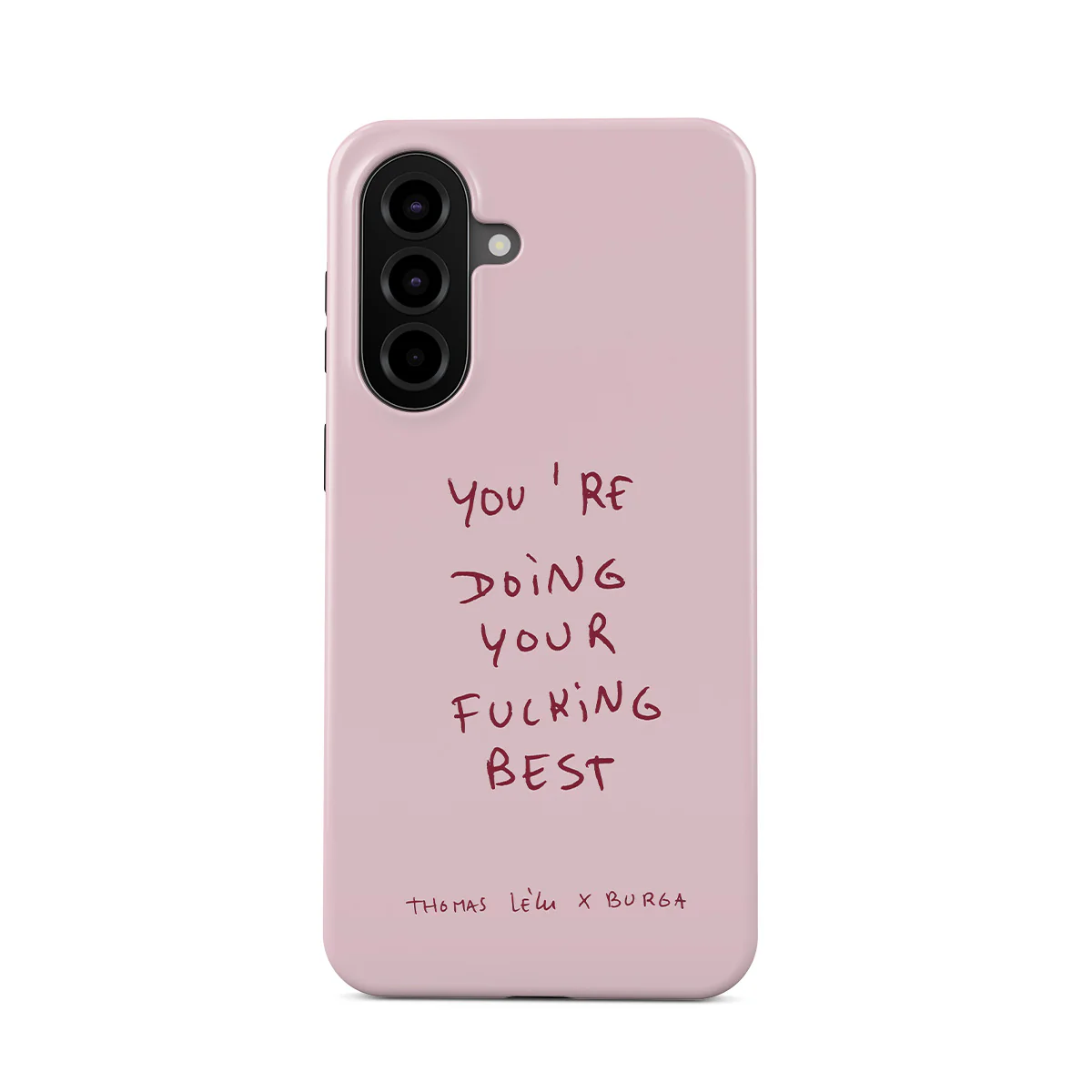Your Best - Samsung Galaxy A57 5G Case